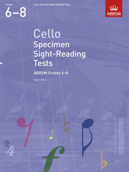 ABRSM Cello Specimen Sight-Reading Tests Grades 6-8 From 2012