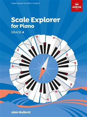 PIANO SCALES EXPLORER GRADE 4