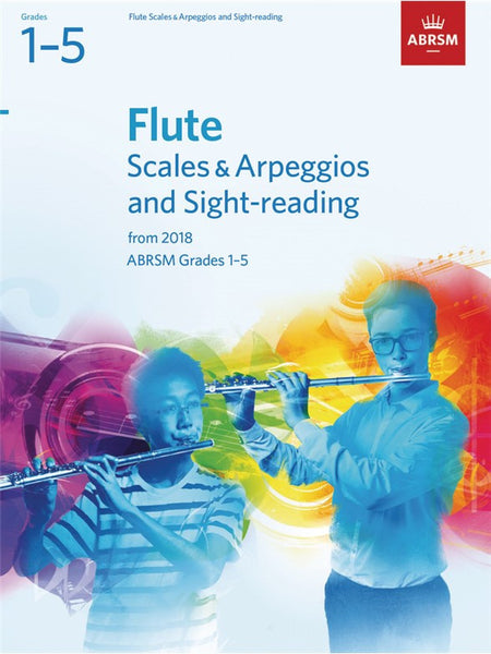 ABRSM Flute Scales & Arpeggios & Sight-Reading Grades 1-5 2018