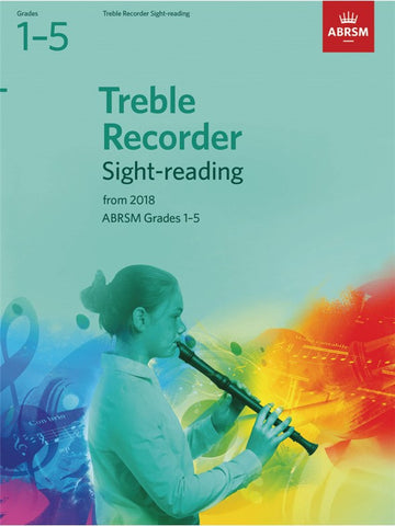 ABRSM Treble Recorder Sight-Reading Tests Grades 1–5  from 2018