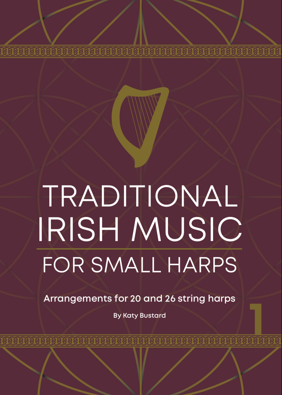Katy Bustard Traditional Irish Music for Small Harps