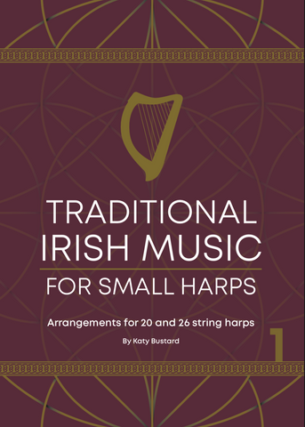 Katy Bustard Traditional Irish Music for Small Harps