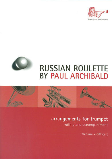 Archibald Russian Roulette Trumpet