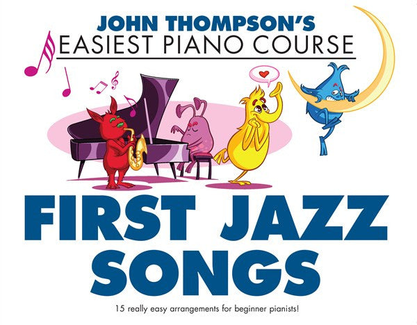 John Thompson First Jazz Songs