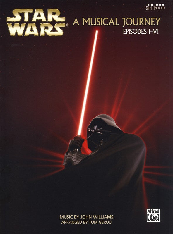 Star Wars A Musical Journey Music From Episodes I - VI - Piano Book