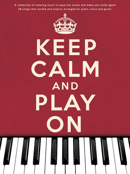 Keep Calm And Play On