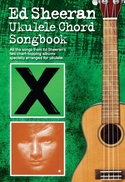 Ed Sheeran Ukulele Chord Songbook