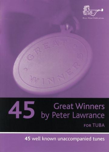 Peter Lawrance: Great Winners For Tuba