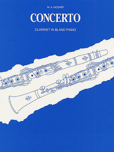 Mozart Clarinet Concerto K.622 Clarinet In B-Flat/Piano