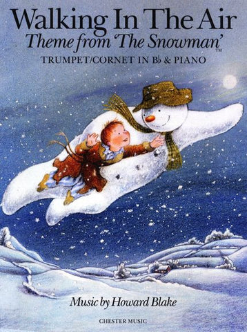 Walking In The Air from The Snowman Trumpet Or B Flat Cornet and Piano
