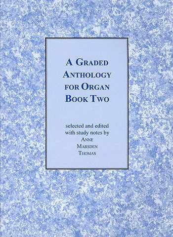 A Graded Anthology for Organ Book 2