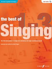 The Best Of Singing Grades 1-3 Low Voice
