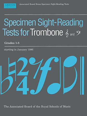Specimen Sight-Reading Tests For Trombone Grades 1-5