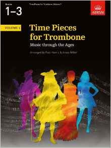 Time Pieces For Trombone Volume 1