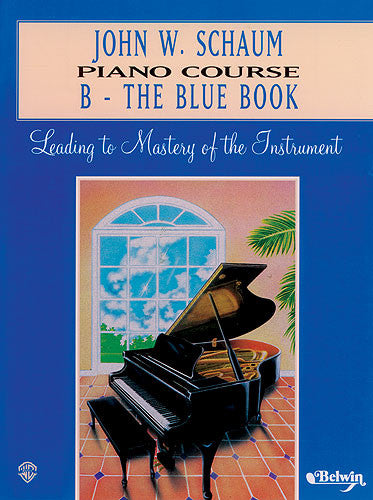John W Schaum Piano Course B The Blue Book