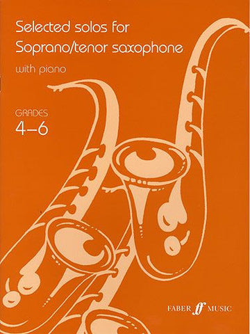 Selected Solos Grades 4-6 Soprano or Tenor Saxophone