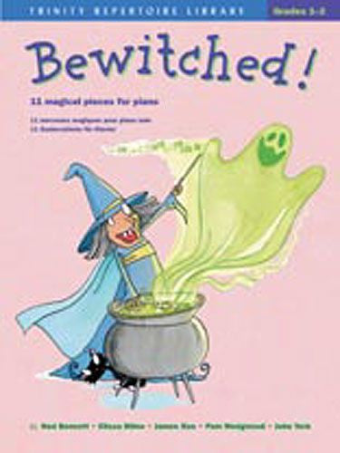 Bewitched Grades 1-2 Piano
