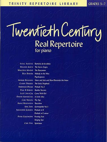 Twentieth Century Real Repertoire For Piano Grades 5-7