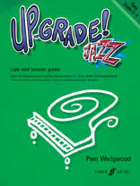 Up-Grade Jazz! Piano Grades 3-4