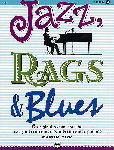 Jazz, Rags & Blues, Book 2: Piano Book & Online Audio