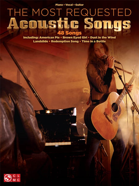 THE MOST REQUESTED ACOUSTIC SONGS PIANO, VOCAL AND GUITAR