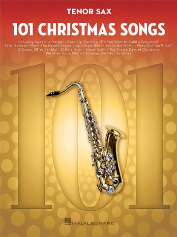 101 CHRISTMAS SONGS TENOR SAX