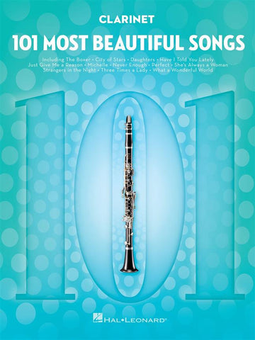 101 MOST BEAUTIFUL SONGS CLARINET