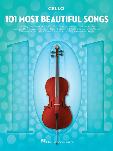 101 MOST BEAUTIFUL SONGS CELLO