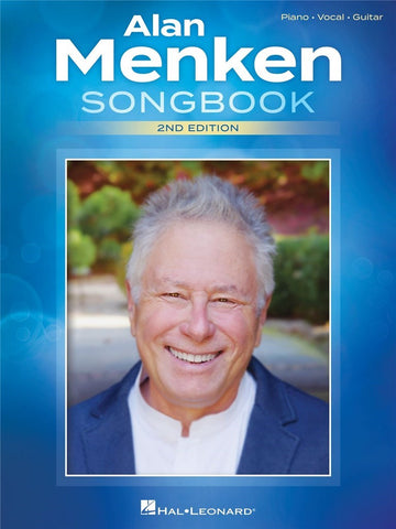 ALAN MENKEN SONGBOOK 2ND EDITION PIANO, VOCAL AND GUITAR