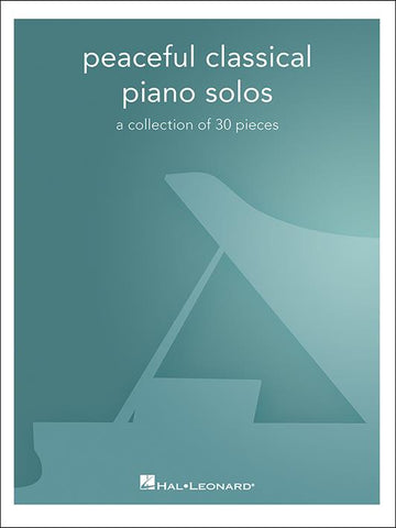 PEACEFUL CLASSICAL PIANO SOLOS