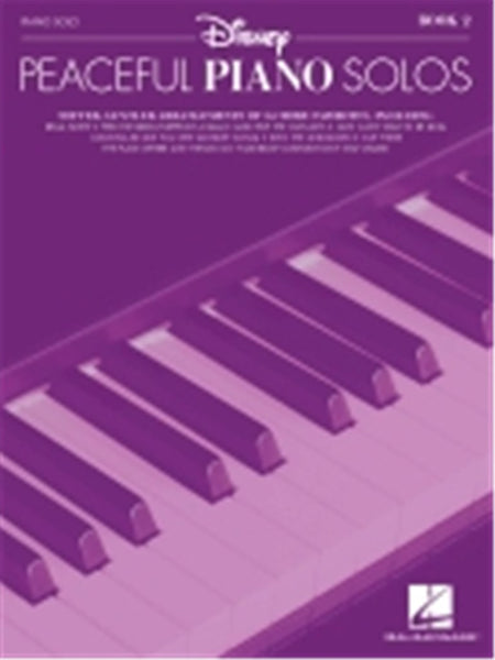 DISNEY PEACEFUL PIANO SOLO BOOK 2