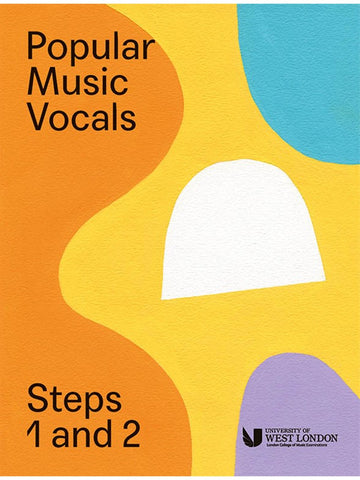 London College Of Music Popular Music Vocals Steps 1 & 2
