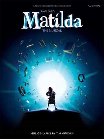 ROALD DAHL'S MATILDA THE MUSICAL