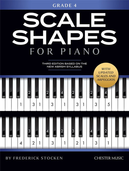 SCALE SHAPES FOR PIANO GRADE 4