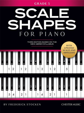 SCALE SHAPES FOR PIANO GRADE 5
