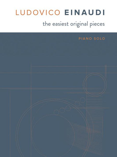 Einaudi Easiest Original Pieces for Piano