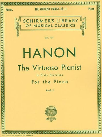 Charles Hanon The Virtuoso Pianist In Sixty Exercises For The Piano Book I