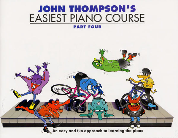John Thompson's Easiest Piano Course Part 4