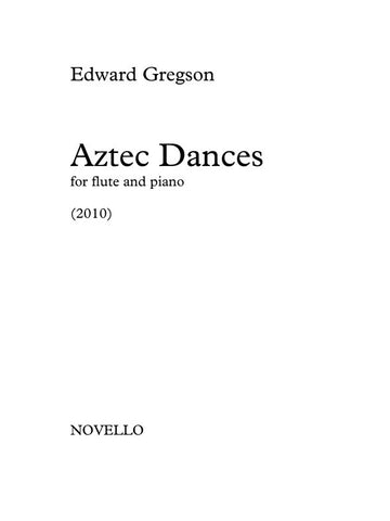 Gregson Aztec Dances Flute & Piano
