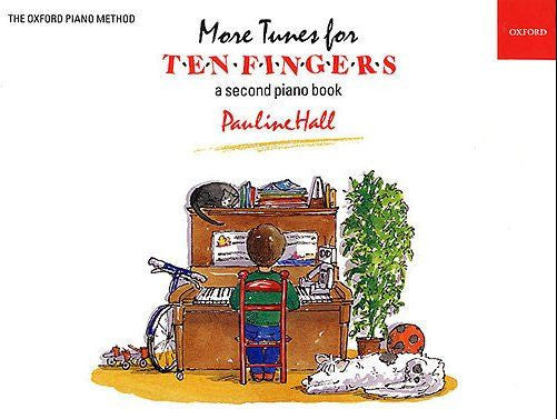 More Tunes for Ten Fingers: A Second Piano Book by Pauline Hall