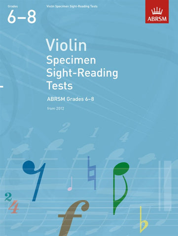 ABRSM Specimen Sight-Reading Tests Violin Grades 6-8 From 2012