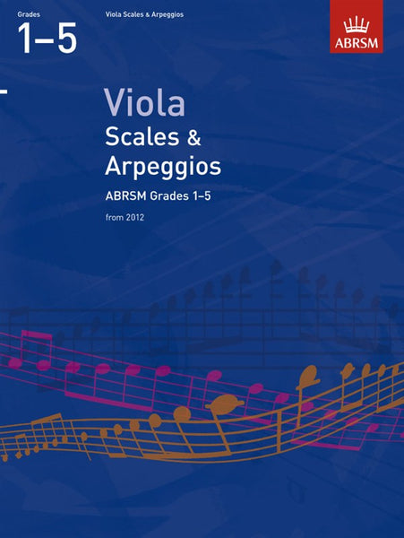 ABRSM Viola Scales And Arpeggios Grades 1-5 From 2012