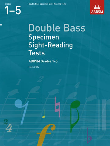 ABRSM Double Bass Specimen Sight-Reading Tests Grades 1-5 From 2012