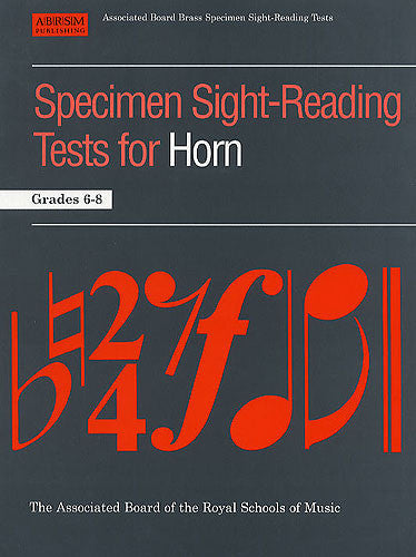 Specimen Sight-Reading Tests - Horn Grades 6-8