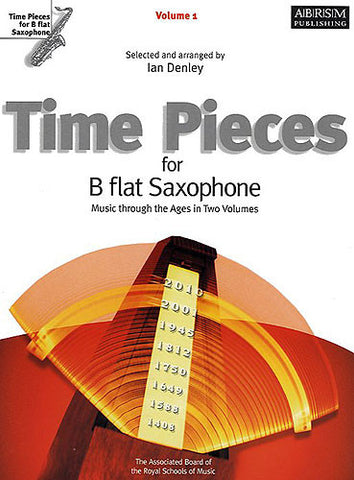 Time Pieces for B Flat Saxophone Volume 1