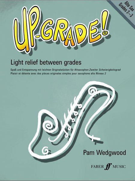 Up-grade Alto Saxophone Grades 2-3