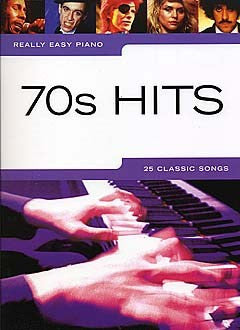 Really Easy Piano 70's Hits