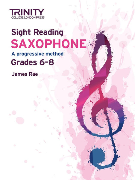 Trinity College Sight Reading Grade 6 - Grade 8 SAXOPHONE