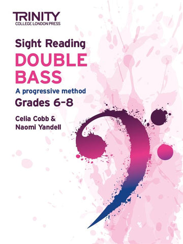 Trinity College Sight Reading Double Bass Grade 6 to Grade 8
