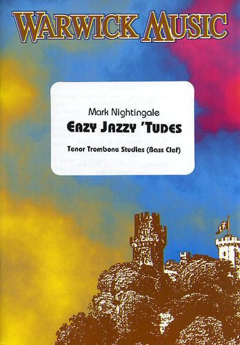 Easy Jazzy 'Tudes - Tenor Trombone Studies (Bass Clef)